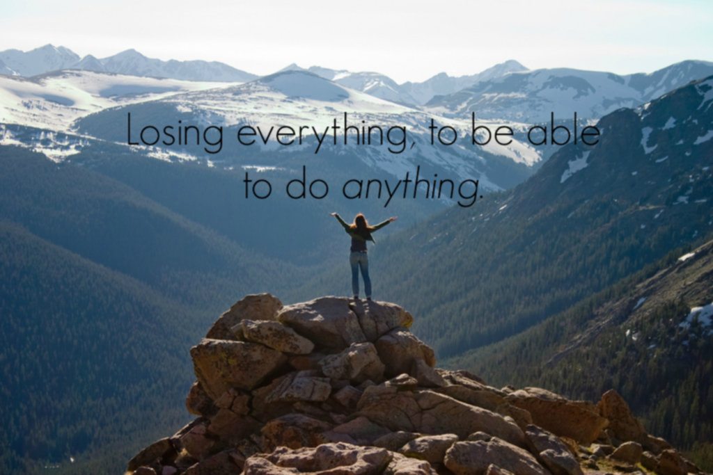 losing everything quotes